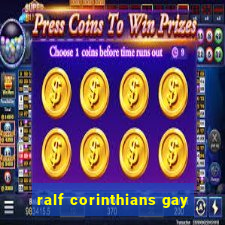 ralf corinthians gay